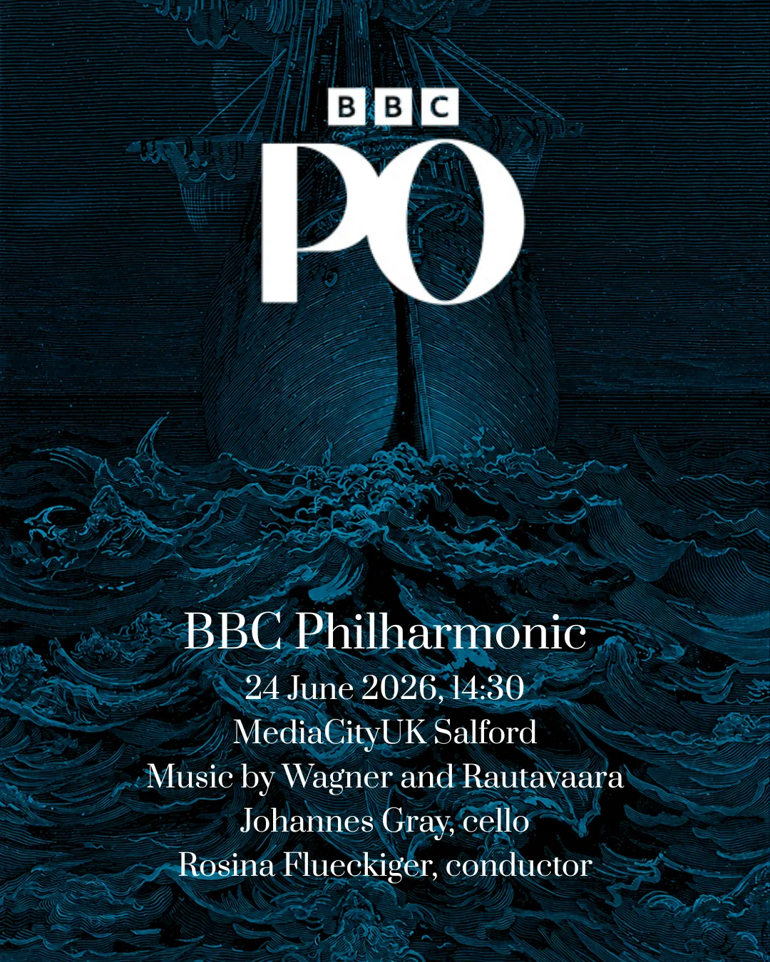 BBC Philharmonic 24 June 2026, MediaCityUK Salford - Wagner and Rautavaara, Johannes Gray soloist, Rosina Flueckiger conductor